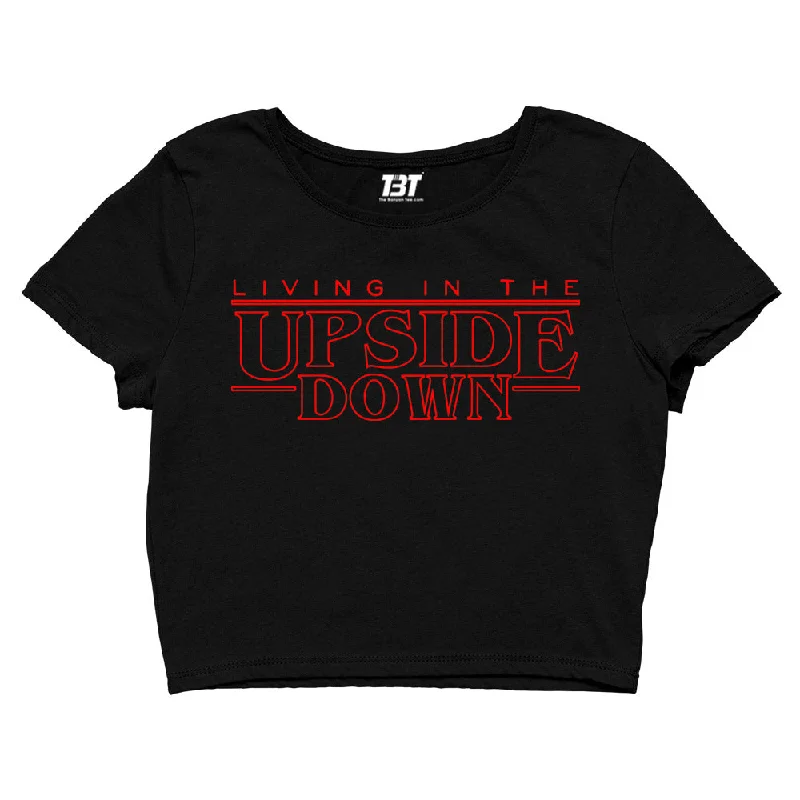 Crop Top - Living In The Upside Down